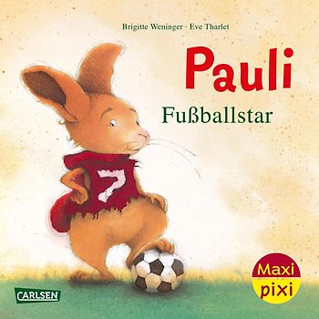 Maxi Pixi 449: Pauli Fußballstar