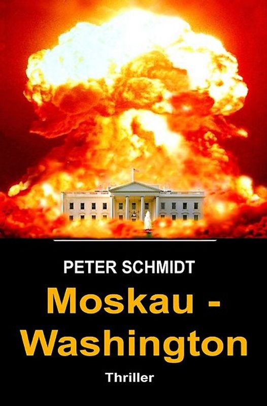 Moskau - Washington Thriller