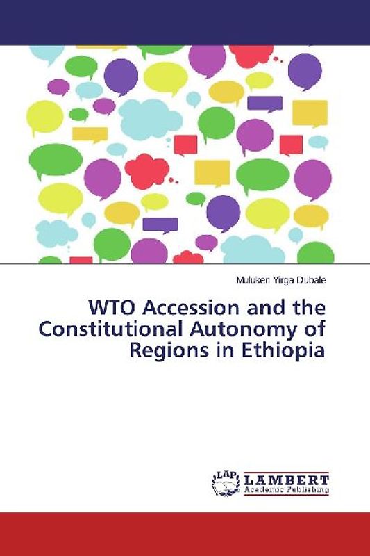 WTO Accession and the Constitutional Autonomy of Regions in Ethiopia