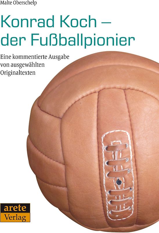 Konrad Koch - der Fußballpionier