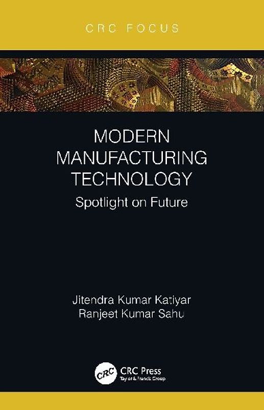Modern Manufacturing Technology
