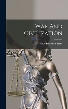 War And Civilization