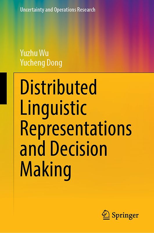 Distributed Linguistic Representations and Decision Making
