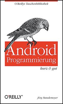 Android Programmierung - kurz & gut