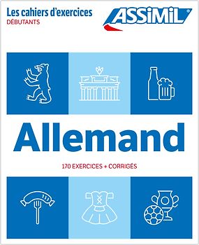 ASSiMiL Allemand - Débutants - DaF-Übungsheft - Niveau A1/A2
