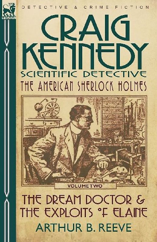 Craig Kennedy-Scientific Detective