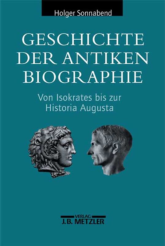 Geschichte der antiken Biographie