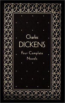 Charles Dickens: Four Complete Novels, Deluxe Edition