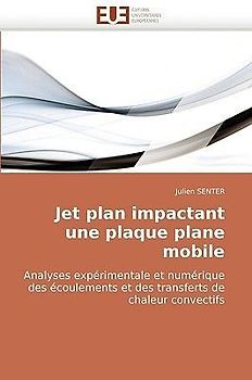 Jet plan impactant une plaque plane mobile