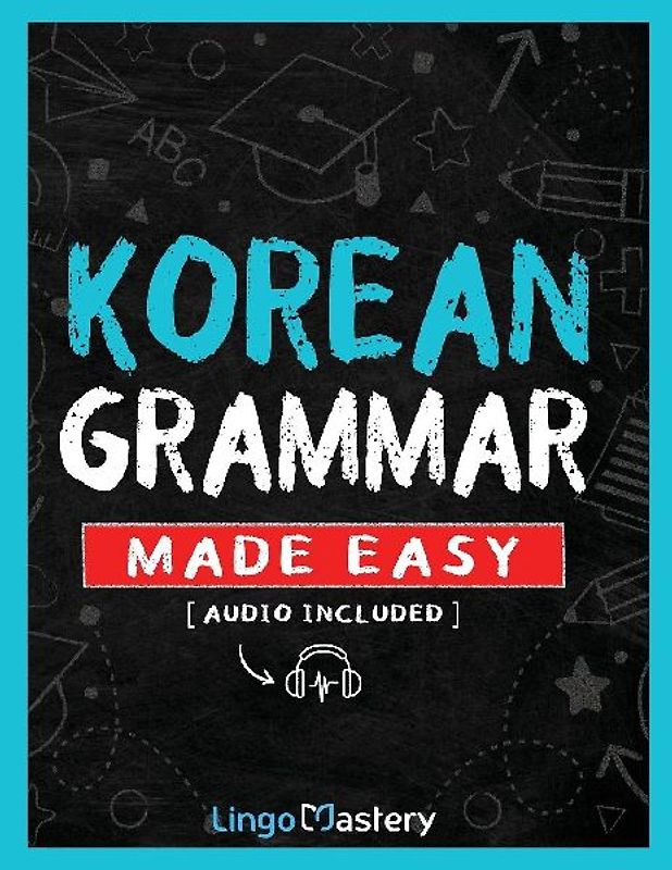 Korean Grammar Made Easy