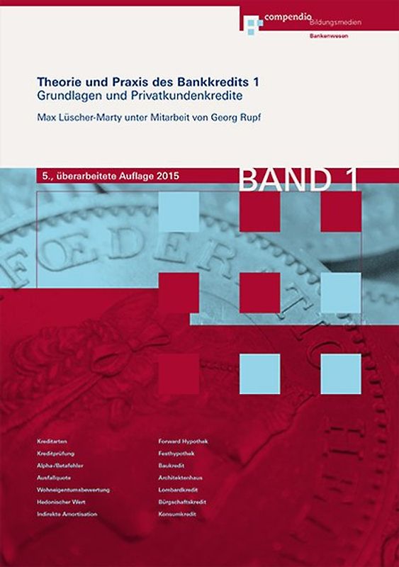 Theorie und Praxis des Bankkredits 1