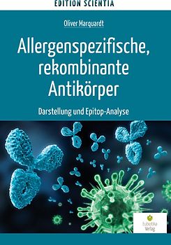 Allergenspezifische, rekombinante Antikörper