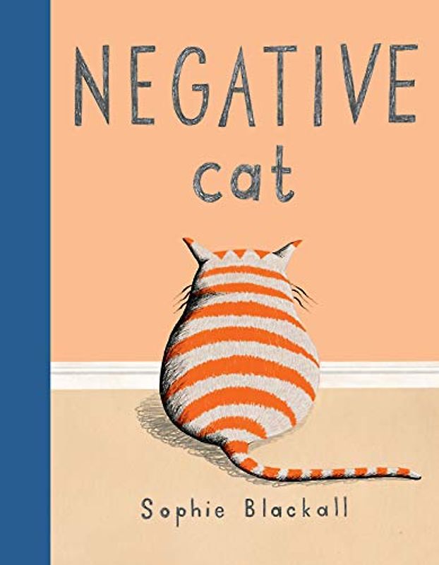 Negative Cat: Bilderbuch