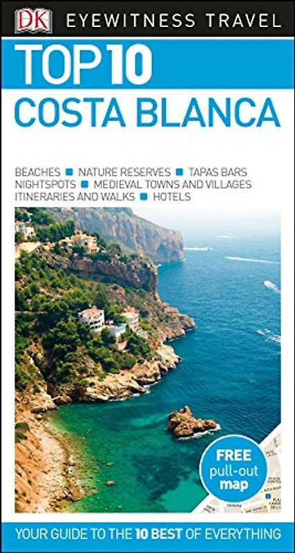 DK Eyewitness Top 10 Costa Blanca (Pocket Travel Guide)