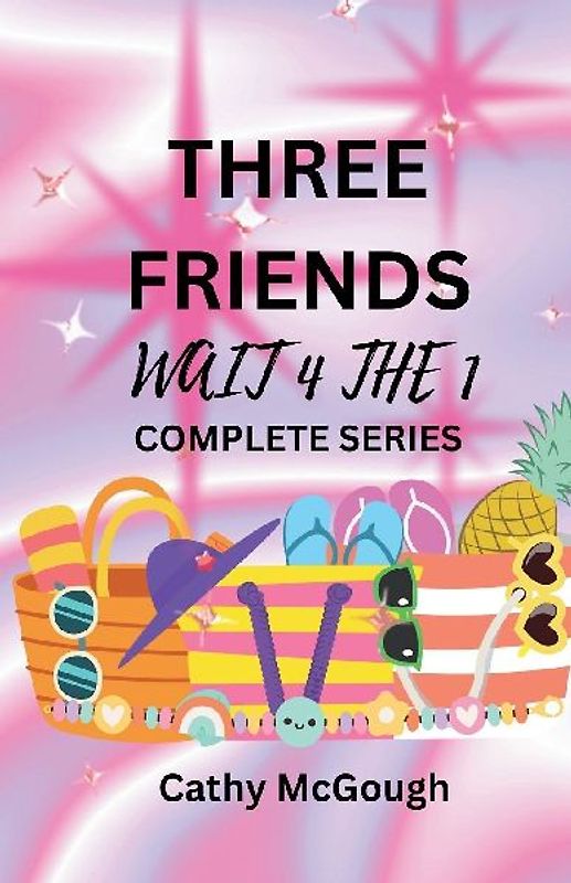 THREE FRIENDS WAIT 4 THE 1 COMPLETE SERIES
