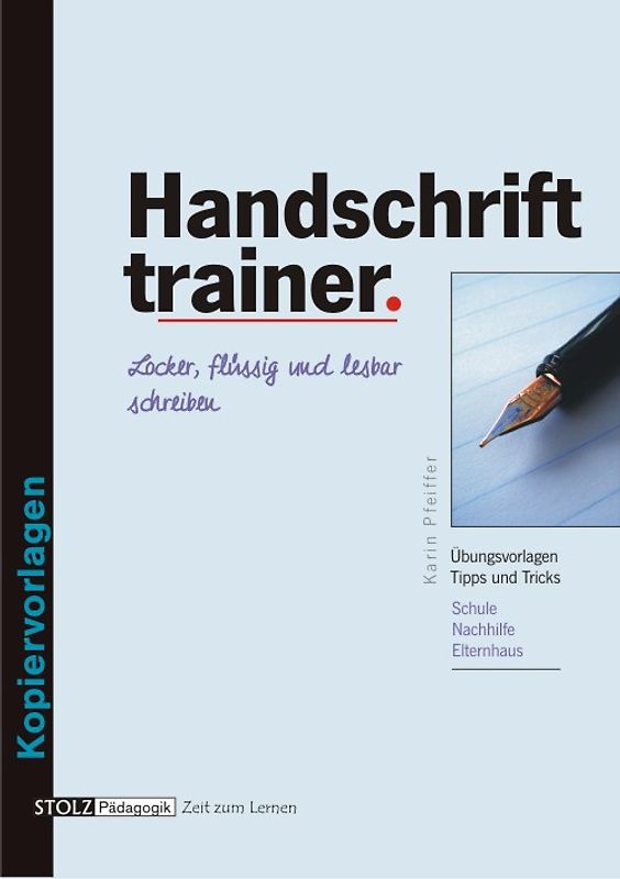 Handschrift-Trainer. Locker, flüssig und lesbar schreiben
