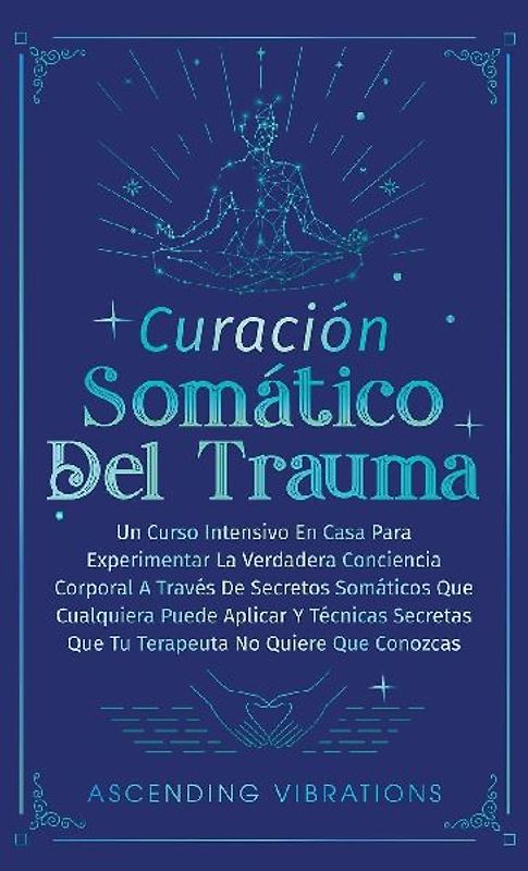 Curación Somática Del Trauma