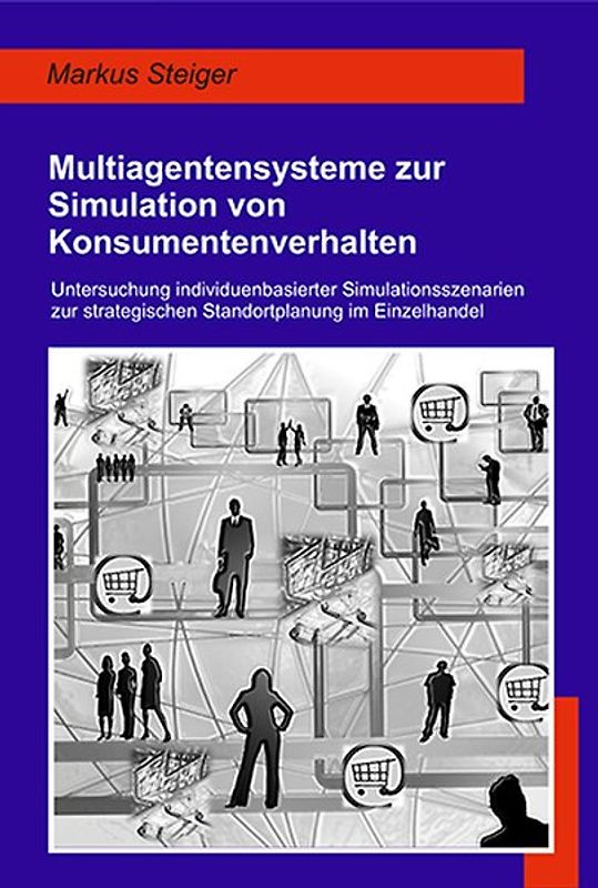 Multiagentensysteme zur Simulation von Konsumentenverhalten