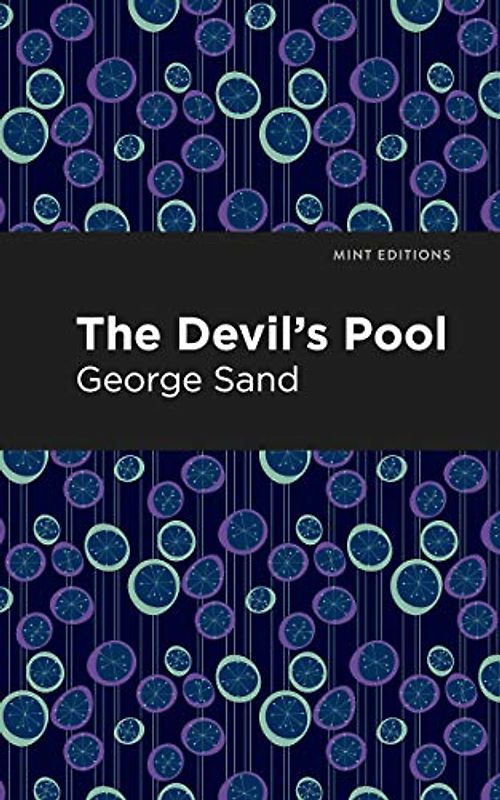 The Devil's Pool (Mint Editions (Women Writers))