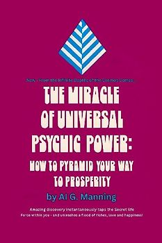 The Miracle of Universal Psychic Power