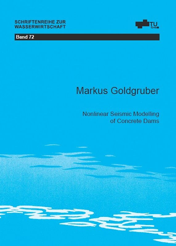 Nonlinear Seismic Modelling of Concrete Dams