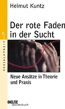 Der rote Faden in der Sucht