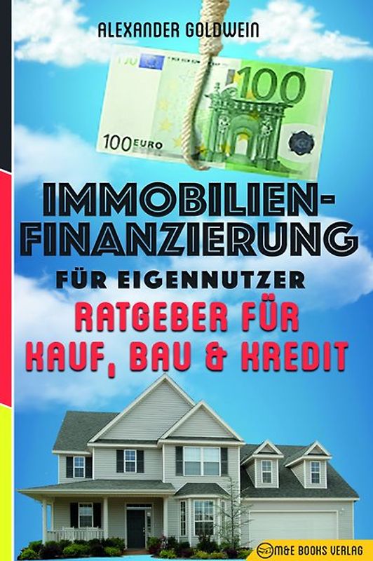Immobilienfinanzierung für Eigennutzer