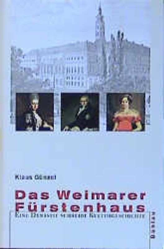 Das Weimarer Fürstenhaus