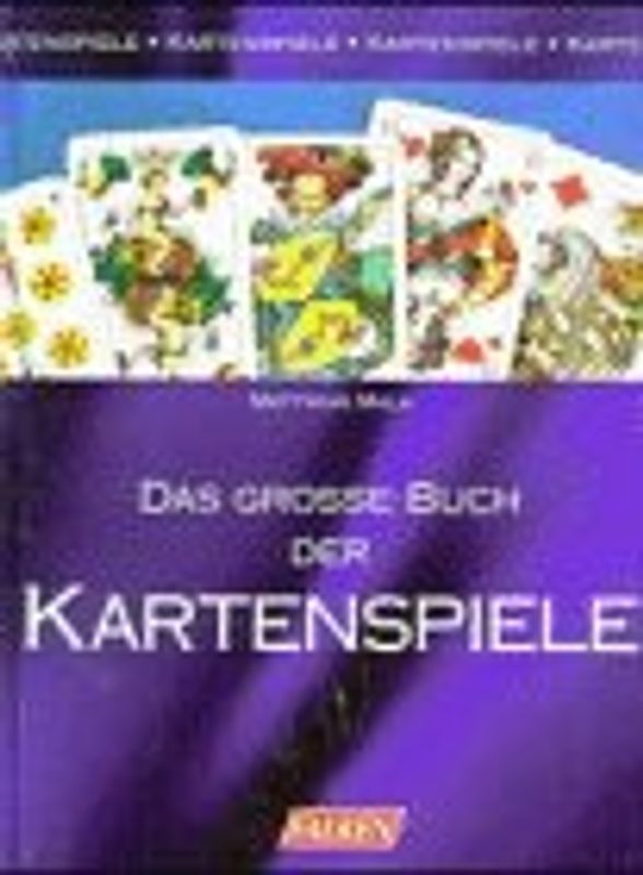 Das grosse Buch der Kartenspiele