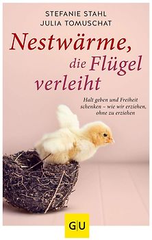 Nestwärme, die Flügel verleiht
