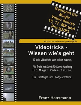 Videotricks - Wissen wie's geht