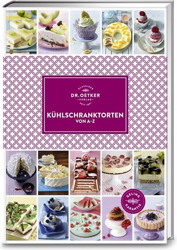 Kühlschranktorten von A–Z