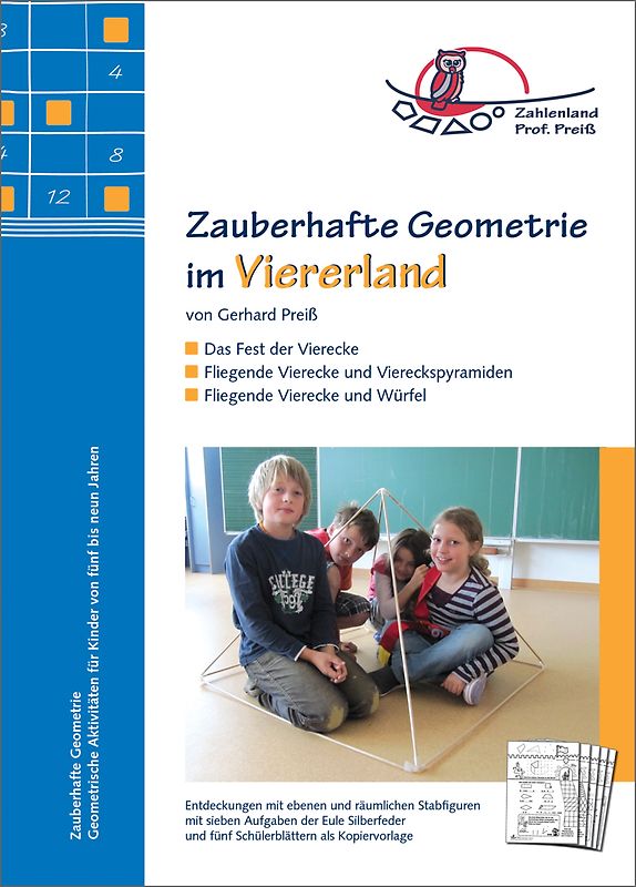 Zauberhafte Geometrie im Viererland