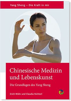 Chinesische Medizin und Lebenskunst