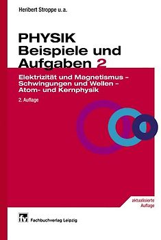 PHYSIK - Beispiele und Aufgaben