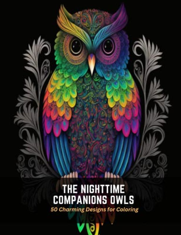 The Nighttime Companions Owls: 50 Charming Designs for Coloring