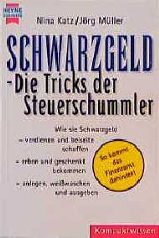 Schwarzgeld - Die Tricks der Steuerschummler