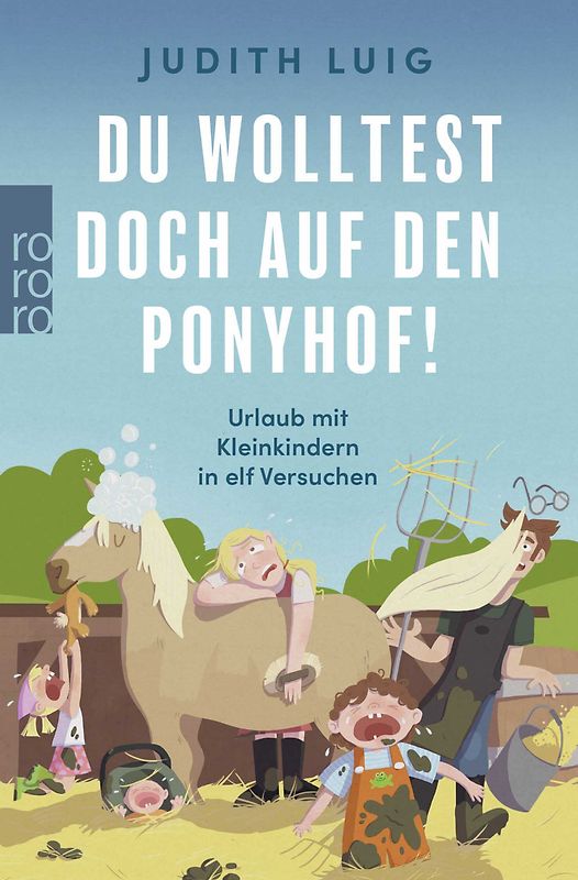 Du wolltest doch auf den Ponyhof!