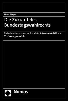 Die Zukunft des Bundestagswahlrechts