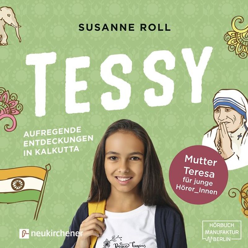 Tessy - Aufregende Entdeckungen in Kalkutta - Hörbuch