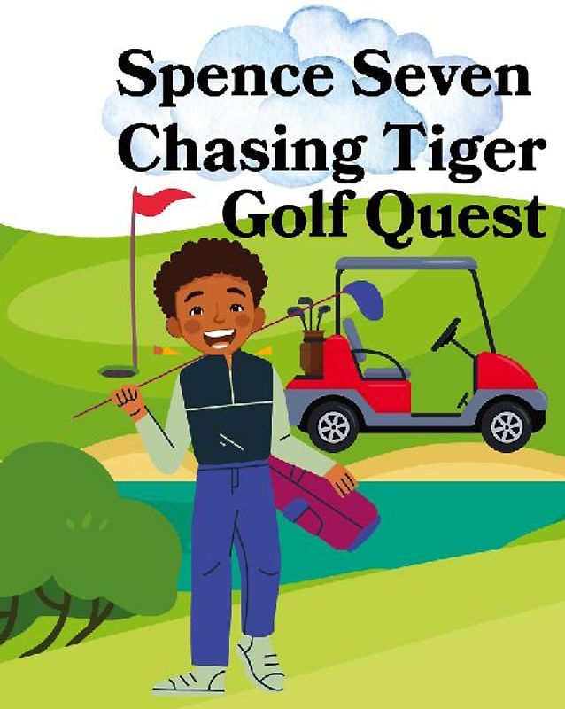 Spence Seven Chasing Tiger Golf Quest