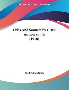Odes And Sonnets By Clark Ashton Smith (1918)