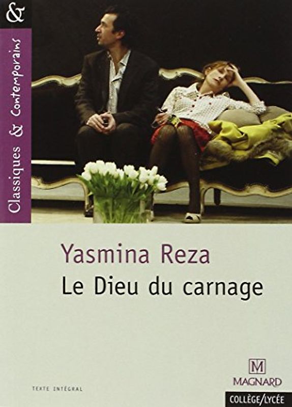 Le Dieu Du Carnage - Reza, Yasmina