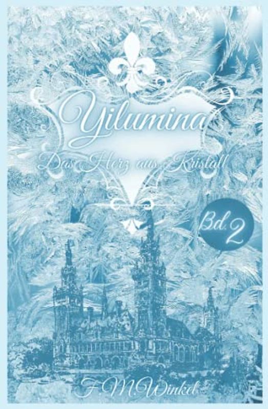 Yilumina - Das Herz aus Kristall: Die Herzen von Yilumina