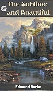 The Sublime and Beautiful