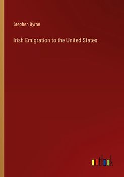 Irish Emigration to the United States