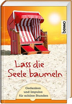 Lass die Seele baumeln