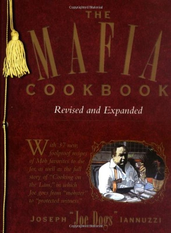 The Mafia Cookbook: Revised and Expanded - Joseph Iannuzzi