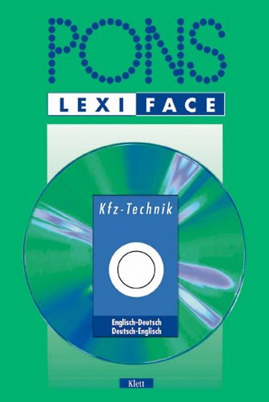 PONS Lexiface Fachwörterbuch der Kfz-Technik. Deutsch-Englisch /Englisch-Deutsch. Netzwerklizenz