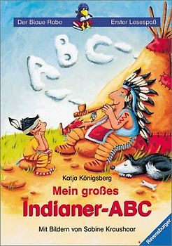 Mein großes Indianer-ABC
